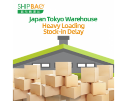 【Japan Tokyo Warehouse】Stock-in Delay